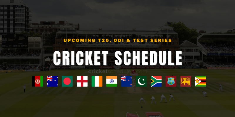 Cricket Schedule 2026 Series and Tournaments Full List